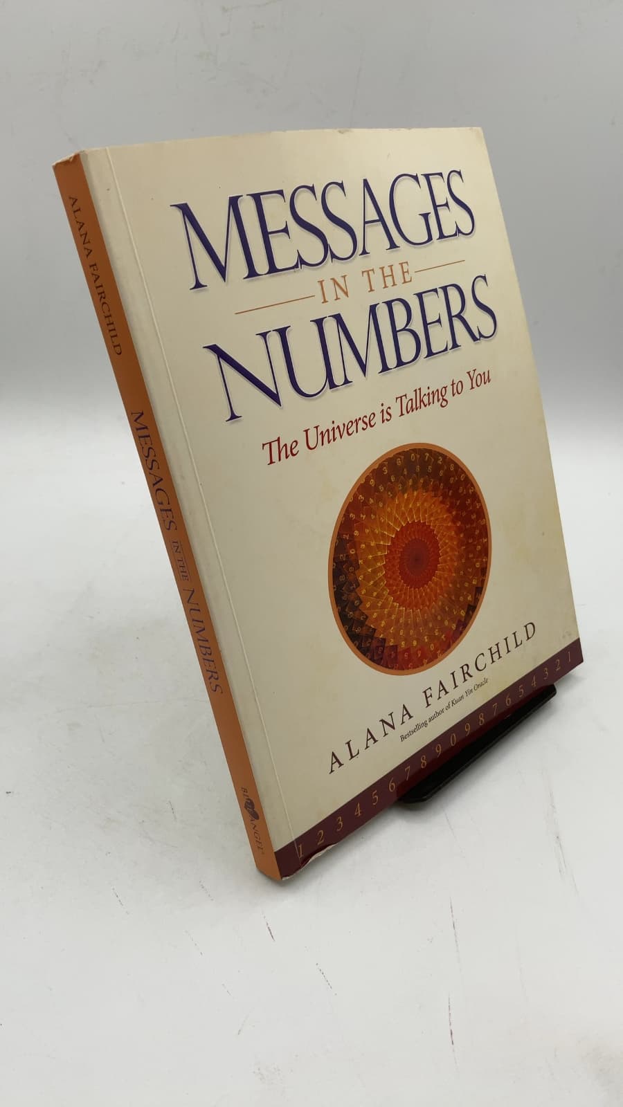 Messages in the Numbers: The Universe is Talking to You by Alana Fairchild - front cover