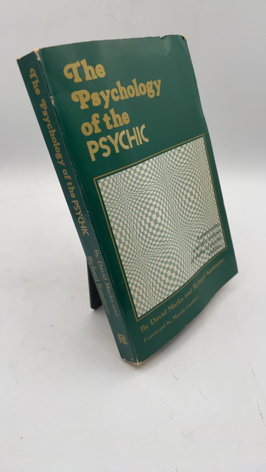 The Psychology of the Psychic by David Marks and Richard Kammann - front cover