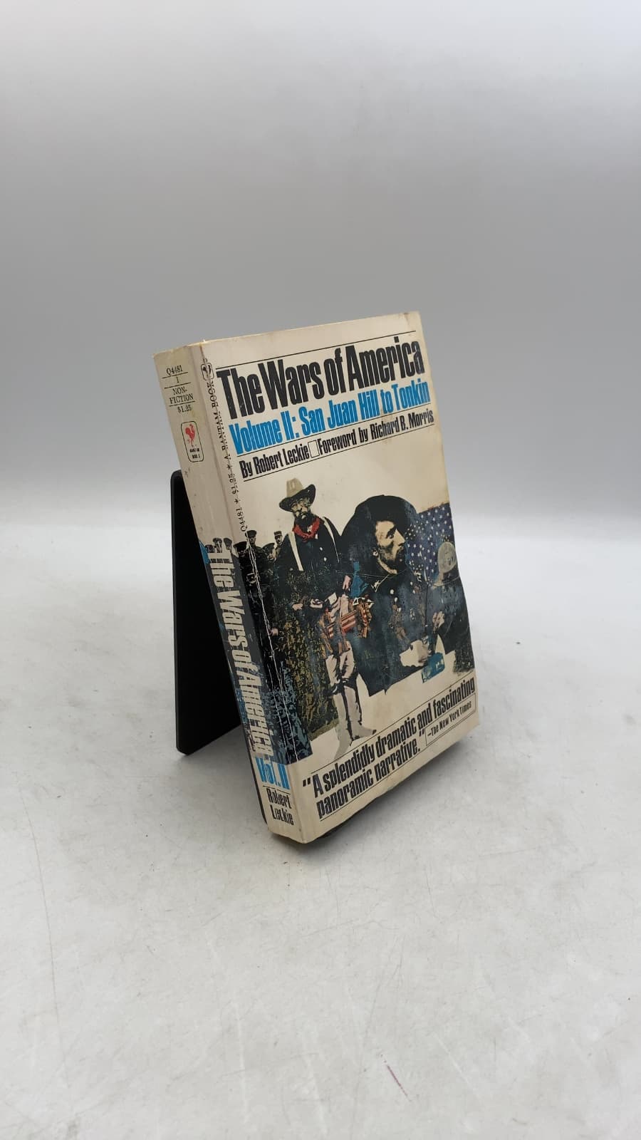 The Wars of America Volume II: San Juan Hill to Tonkin by Robert Leckie - front cover