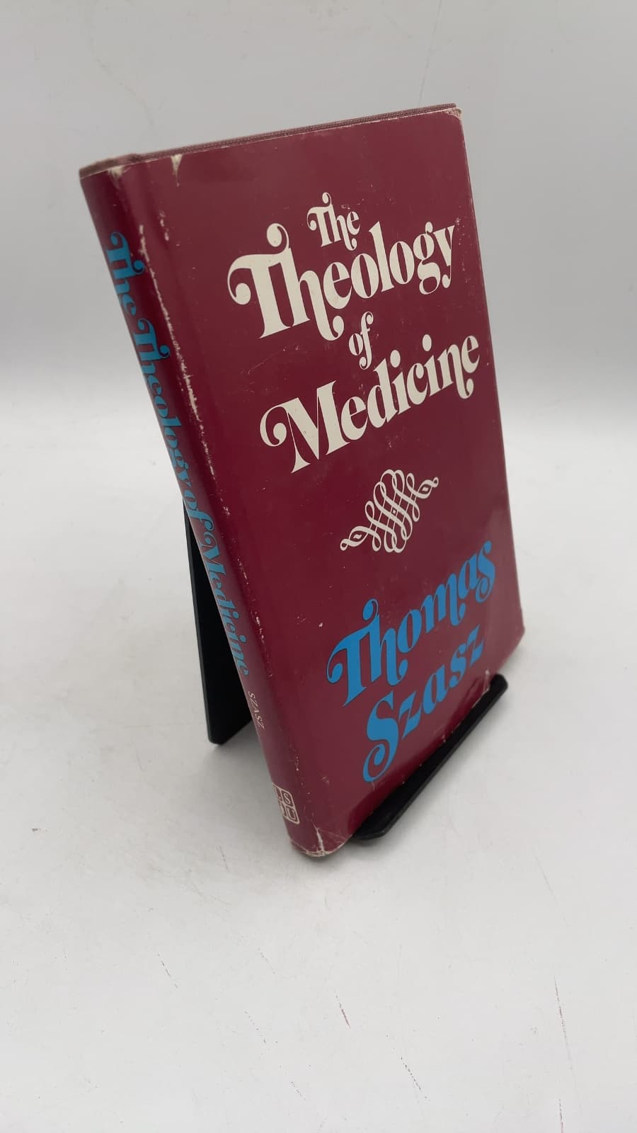 The Theology of Medicine by Thomas Szasz - front cover