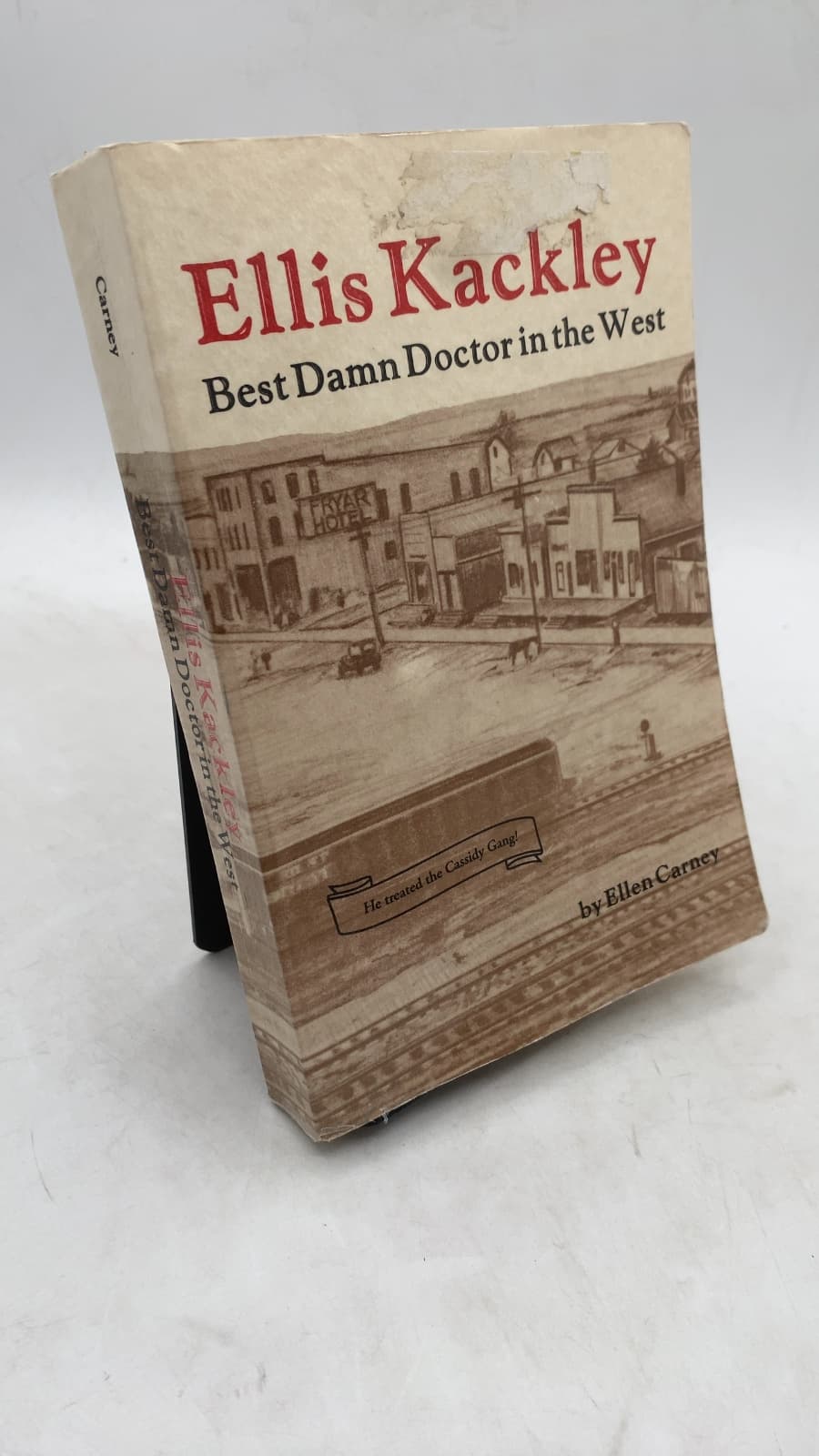 Ellis Kackley Best Damn Doctor in the West by Ellen Carney - front cover