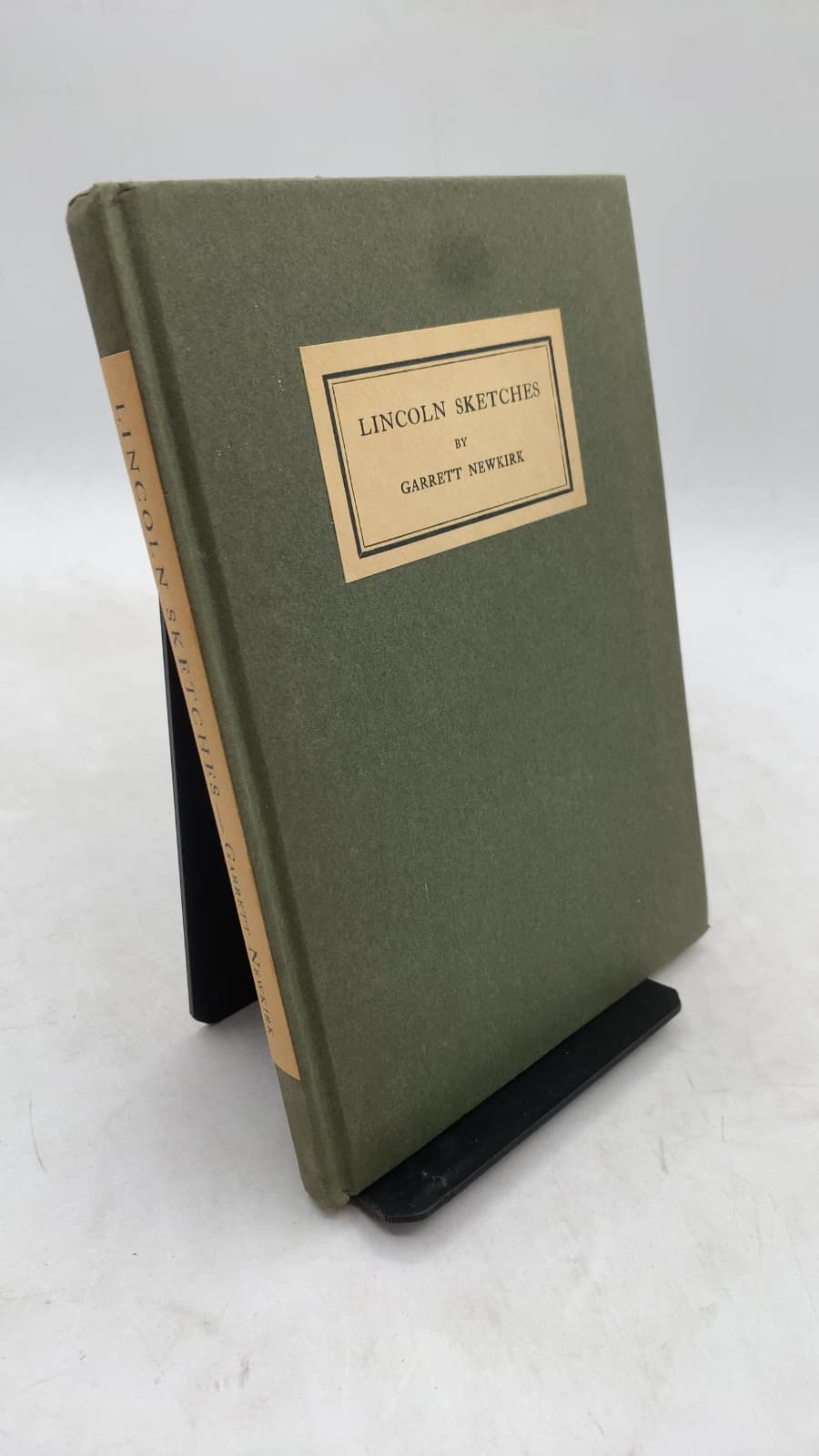 Lincoln Life Sketches in Verse and Prose