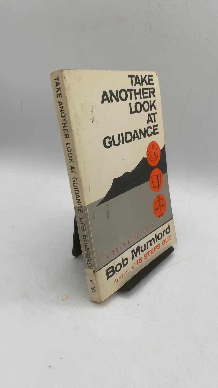 Take Another Look at Guidance: A Study of Divine Guidance by Bob Mumford - front cover