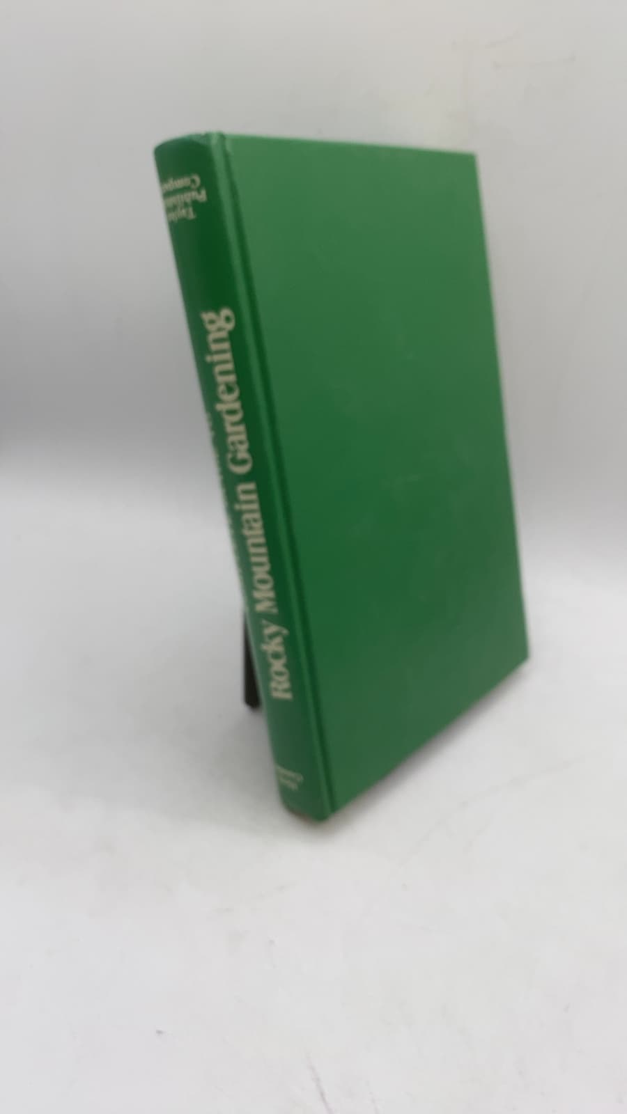 Herb Gundell's Complete Guide to Rocky Mountain Gardening by Herb Gundell - front cover
