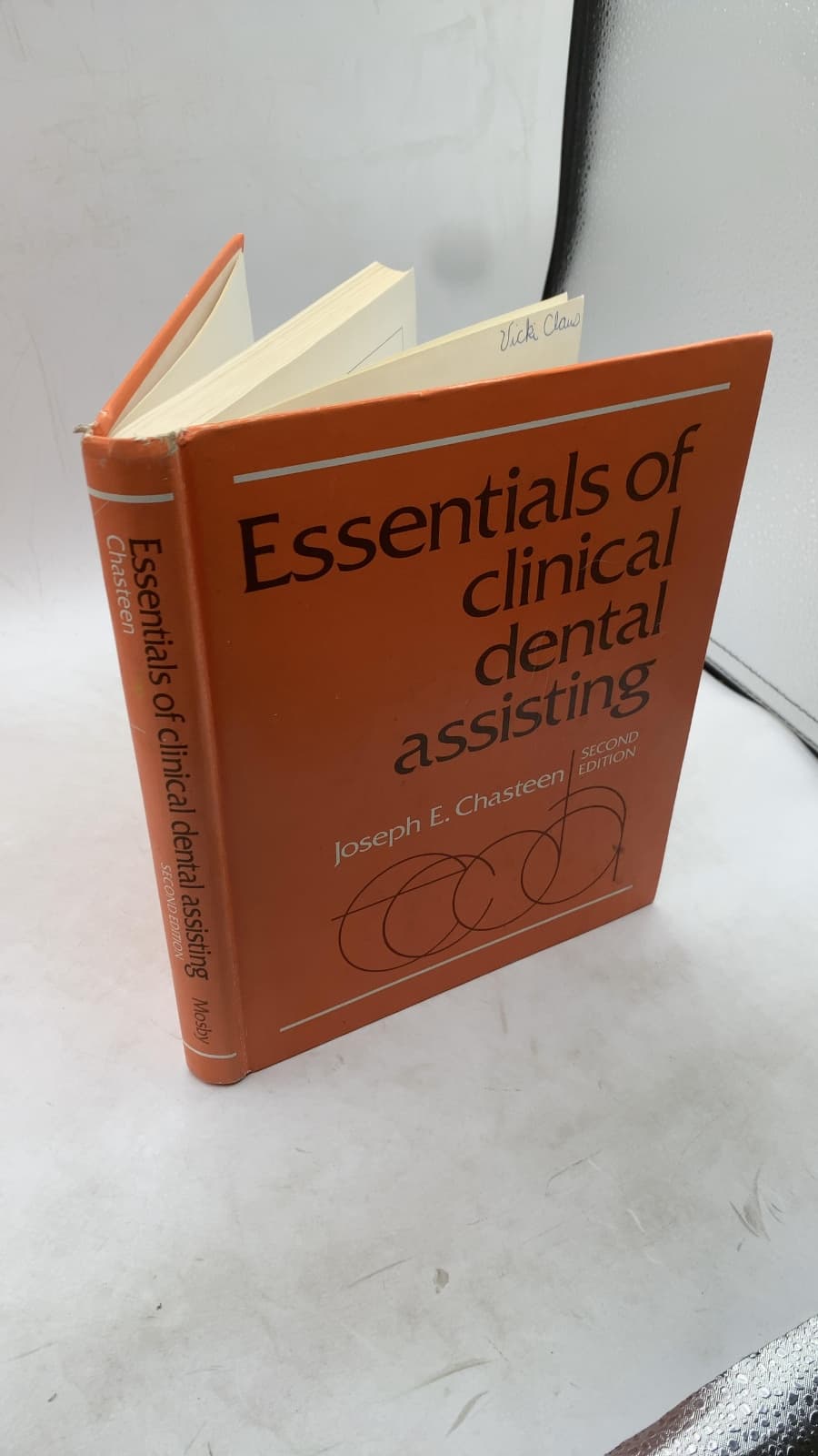 Essentials of Clinical Dental Assisting by Joseph E. Chasteen, D.D.S., M.A. - front cover