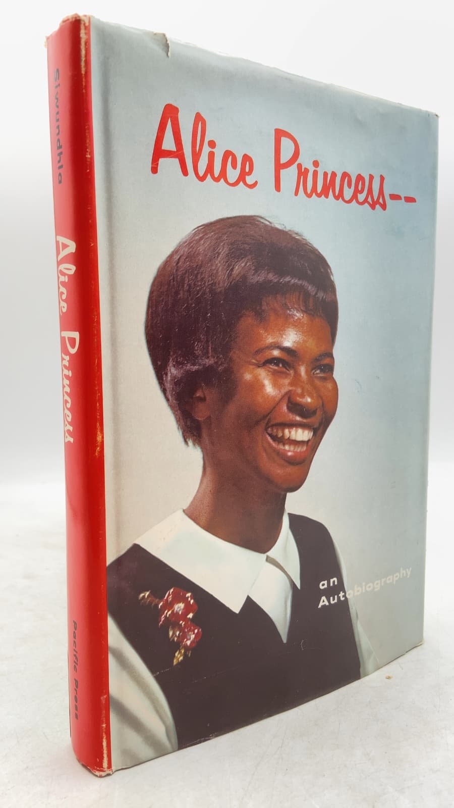 Alice Princess-- an Autobiography by Alice Princess Siwundhla - front cover