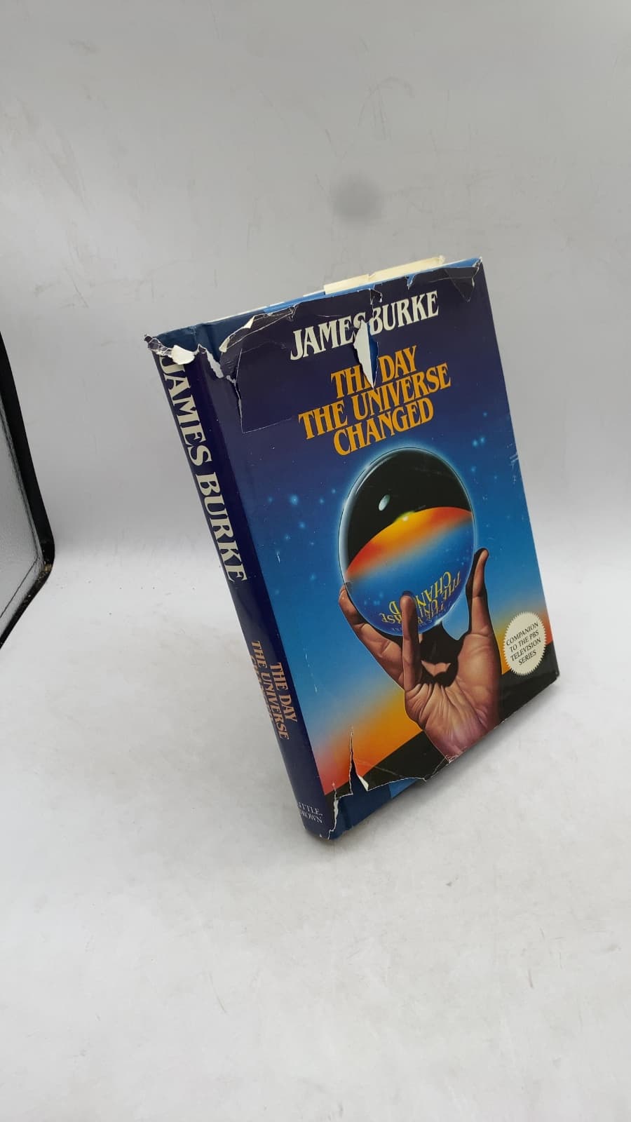The Day the Universe Changed by James Burke - front cover