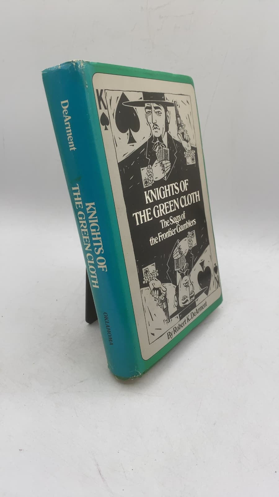 Knights of the Green Cloth: The Saga of the Frontier Gamblers by Robert K. DeArment - front cover