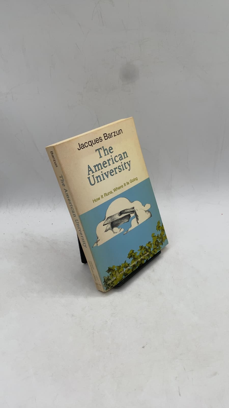 The American University: How It Runs, Where It Is Going by Jacques Barzun - front cover