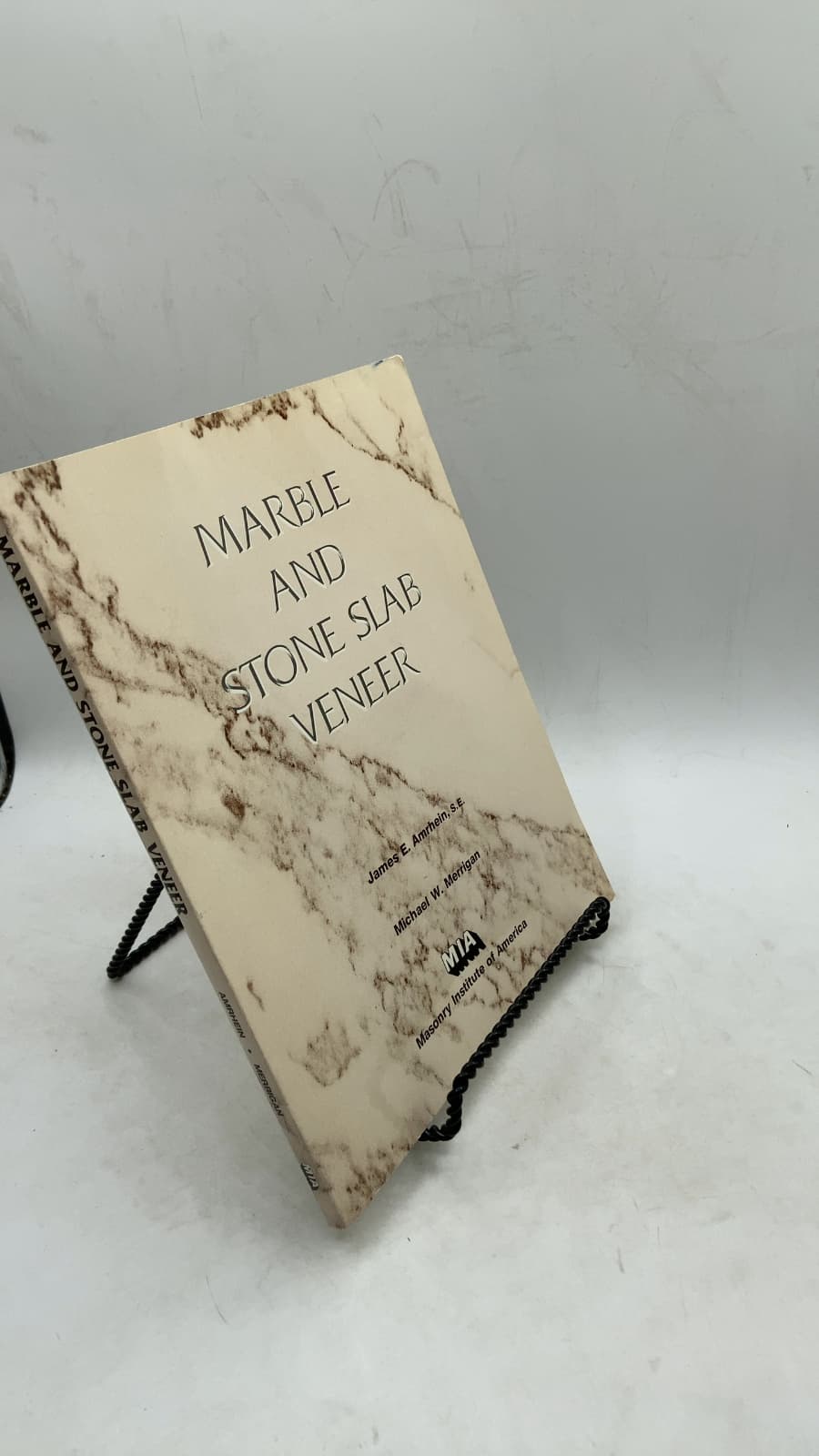 Marble and Stone Slab Veneer by James E. Amrhein, S.E. and Michael W. Merrigan - front cover
