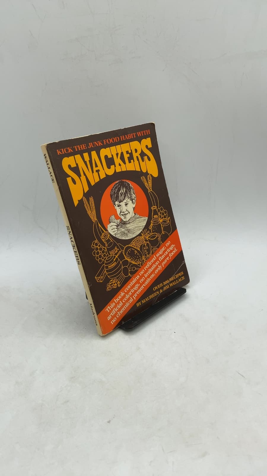 Kick the Junk Food Habit with Snackers by Maureen & Jim Wallace - front cover