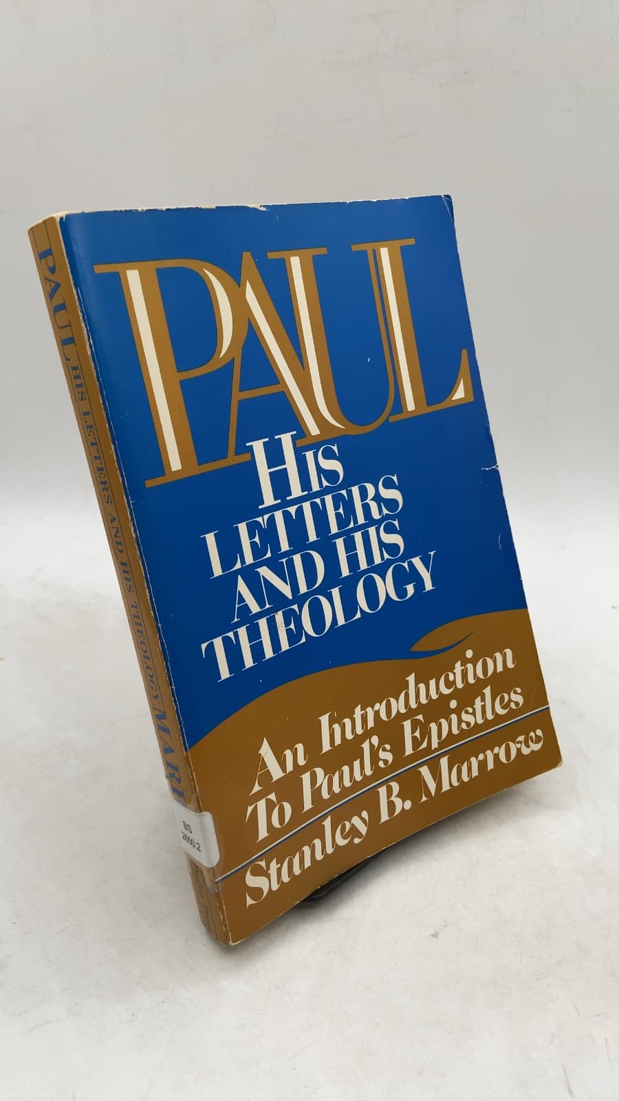 Paul: His Letters and His Theology: An Introduction to Paul's Epistles by Stanley B. Marrow - front cover