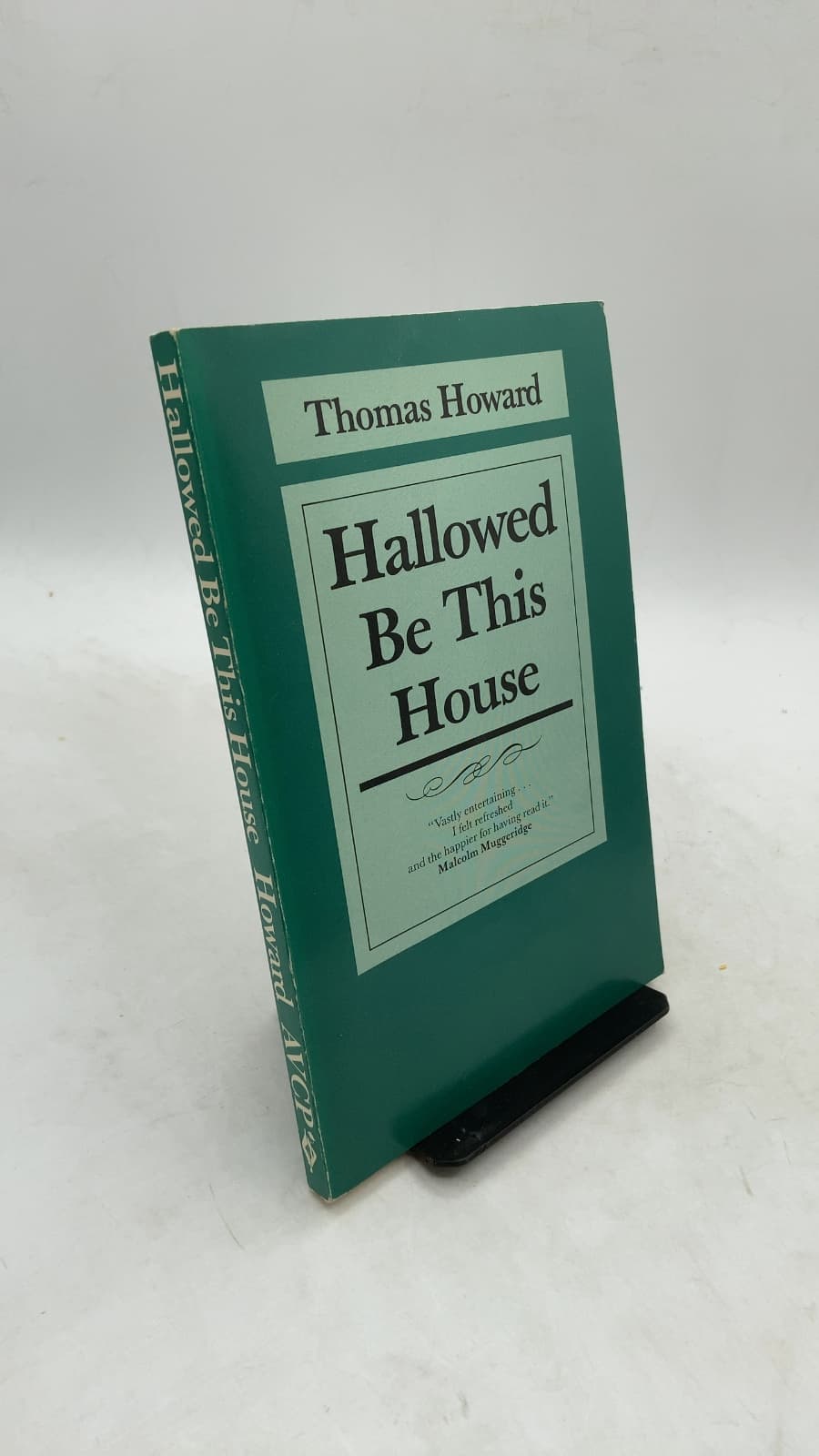 Hallowed Be This House by Thomas Howard - front cover