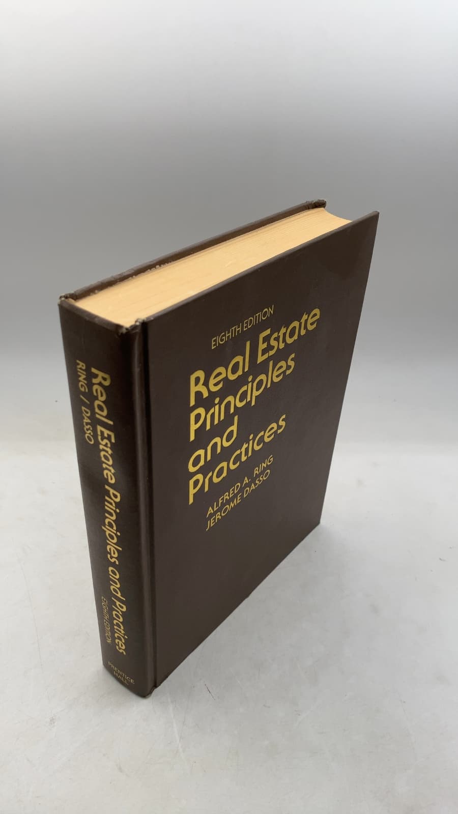 Real Estate Principles and Practices by Alfred A. Ring, Jerome Dasso - front cover