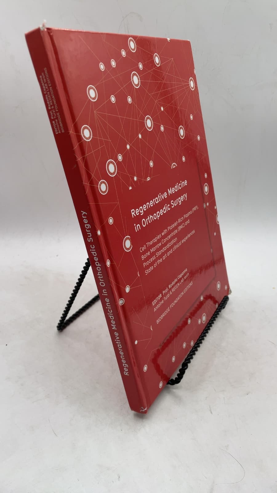 Regenerative Medicine in Orthopedic Surgery: Cell Therapies with Platelet-Rich Plasma (PRP), Bone Marrow Concentrate (BMC) and Process Standardization by Prof. Rodolfo Capanna, Antoine Turzi & REGEN LAB team - front cover