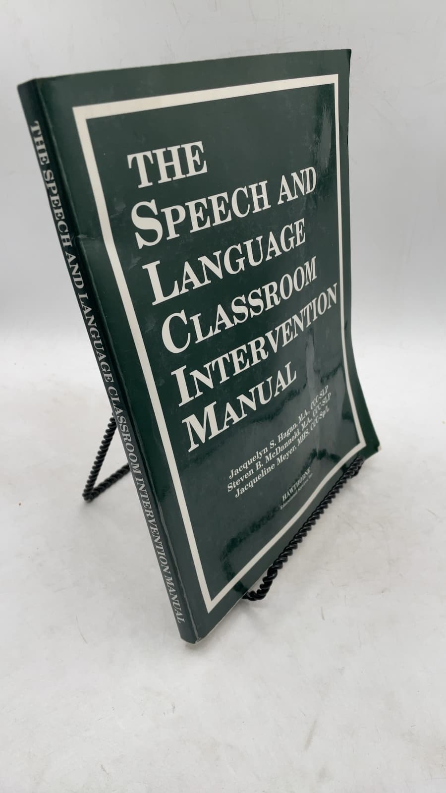 THE Speech AND Language Classroom Intervention Manual by Jacquelyn S. Hagan, Steven B. McDannold, Jacqueline Meyer - front cover