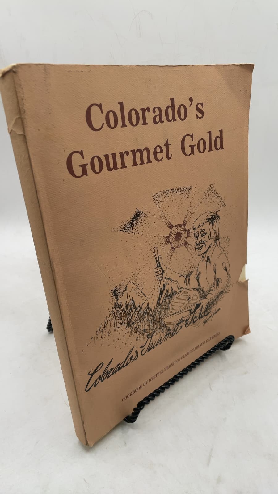 Colorado's Gourmet Gold: Cookbook of Recipes from Popular Colorado Restaurants by Linda Ruth Harvey, Jenny Von Hohenstein, Mary Jo Fostina (Editors) - front cover