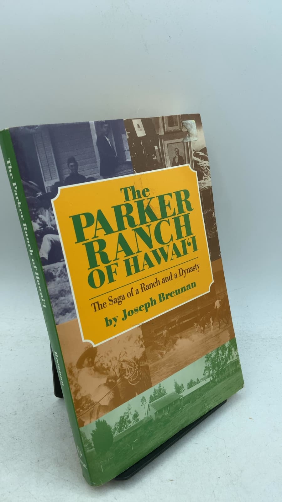 The Parker Ranch of Hawaii: The Saga of a Ranch and a Dynasty by Joseph Brennan - front cover