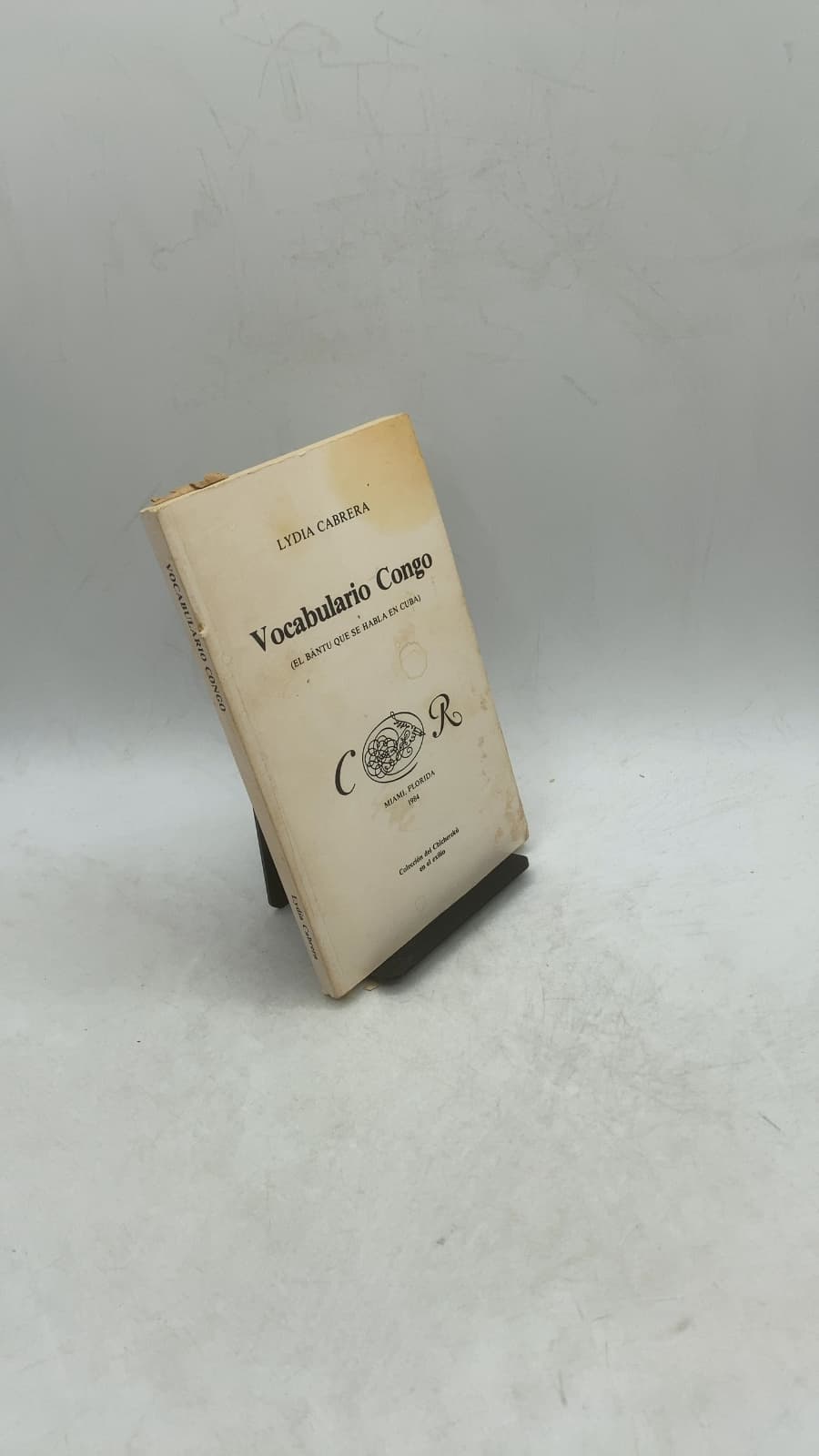 Vocabulario Congo (El Bantu Que Se Habla En Cuba) by Lydia Cabrera - front cover