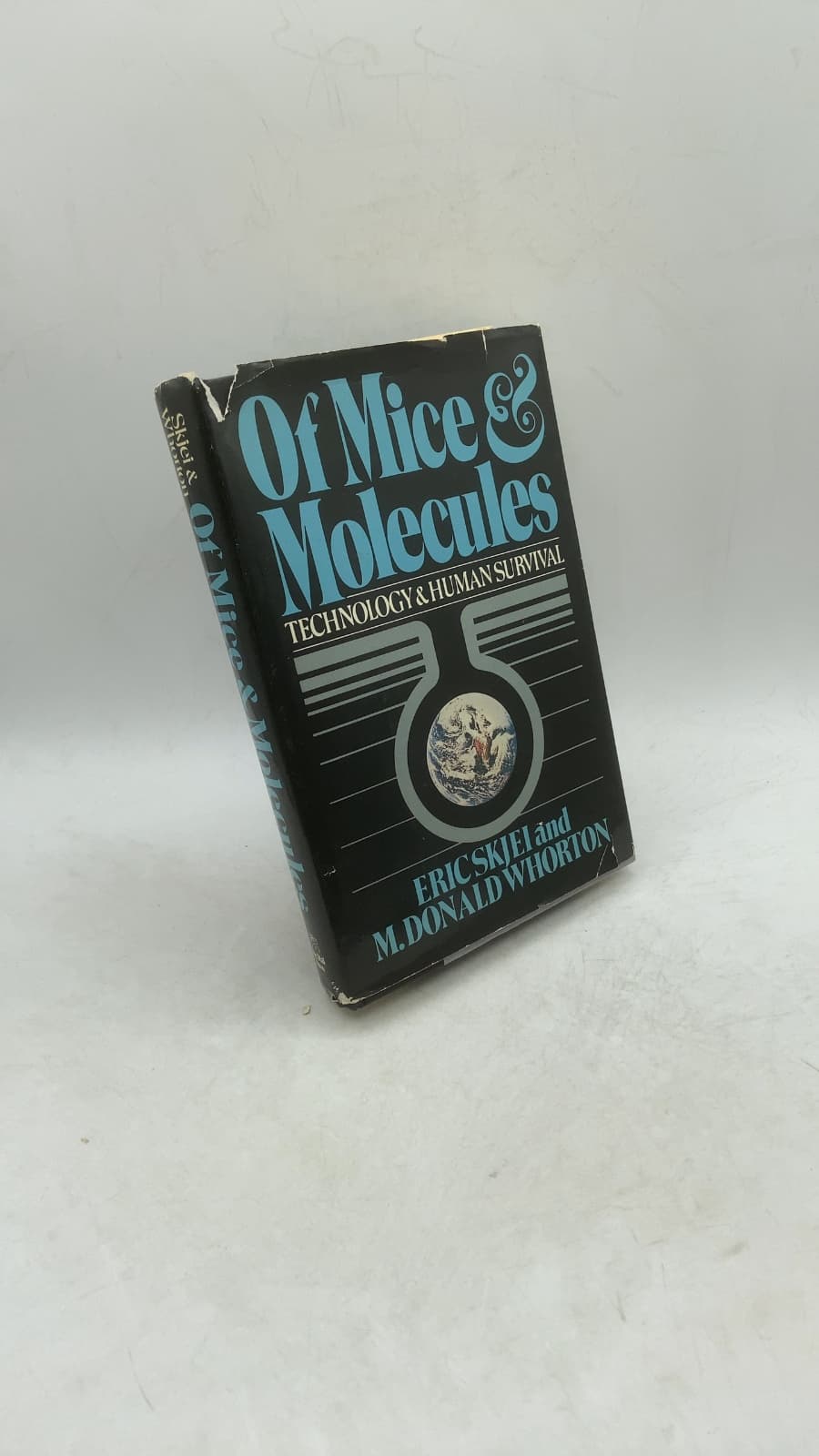 Of Mice and Molecules: Technology and Human Survival by Eric Skjei, Ph.D. and M. Donald Whorton, M.D. - front cover