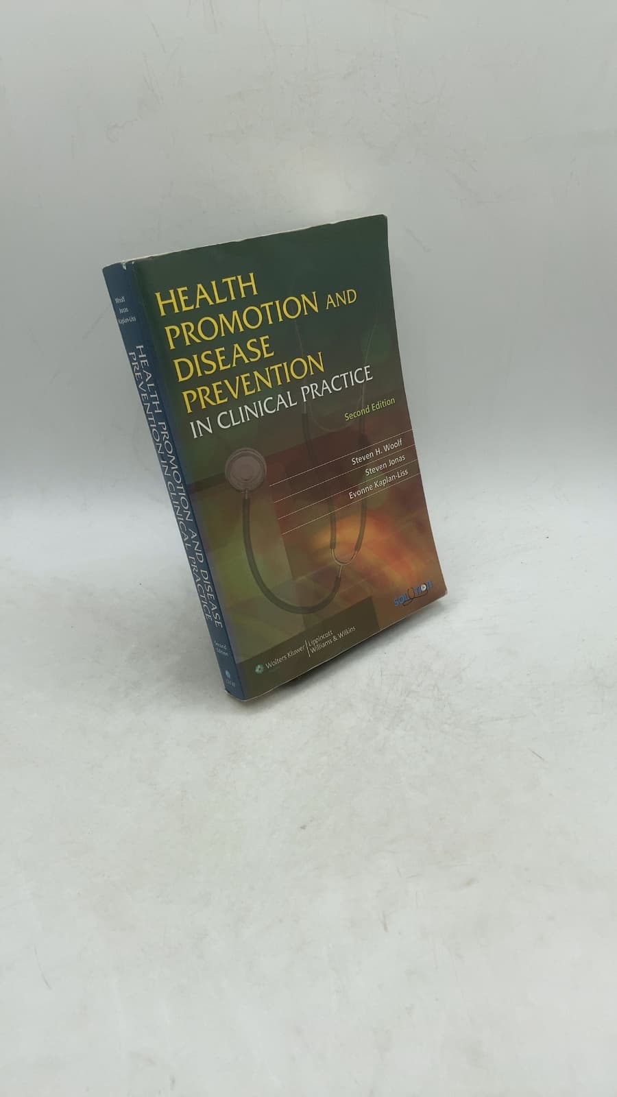 Health Promotion and Disease Prevention in Clinical Practice by Steven H. Woolf, Steven Jonas, Evonne Kaplan-Liss - front cover