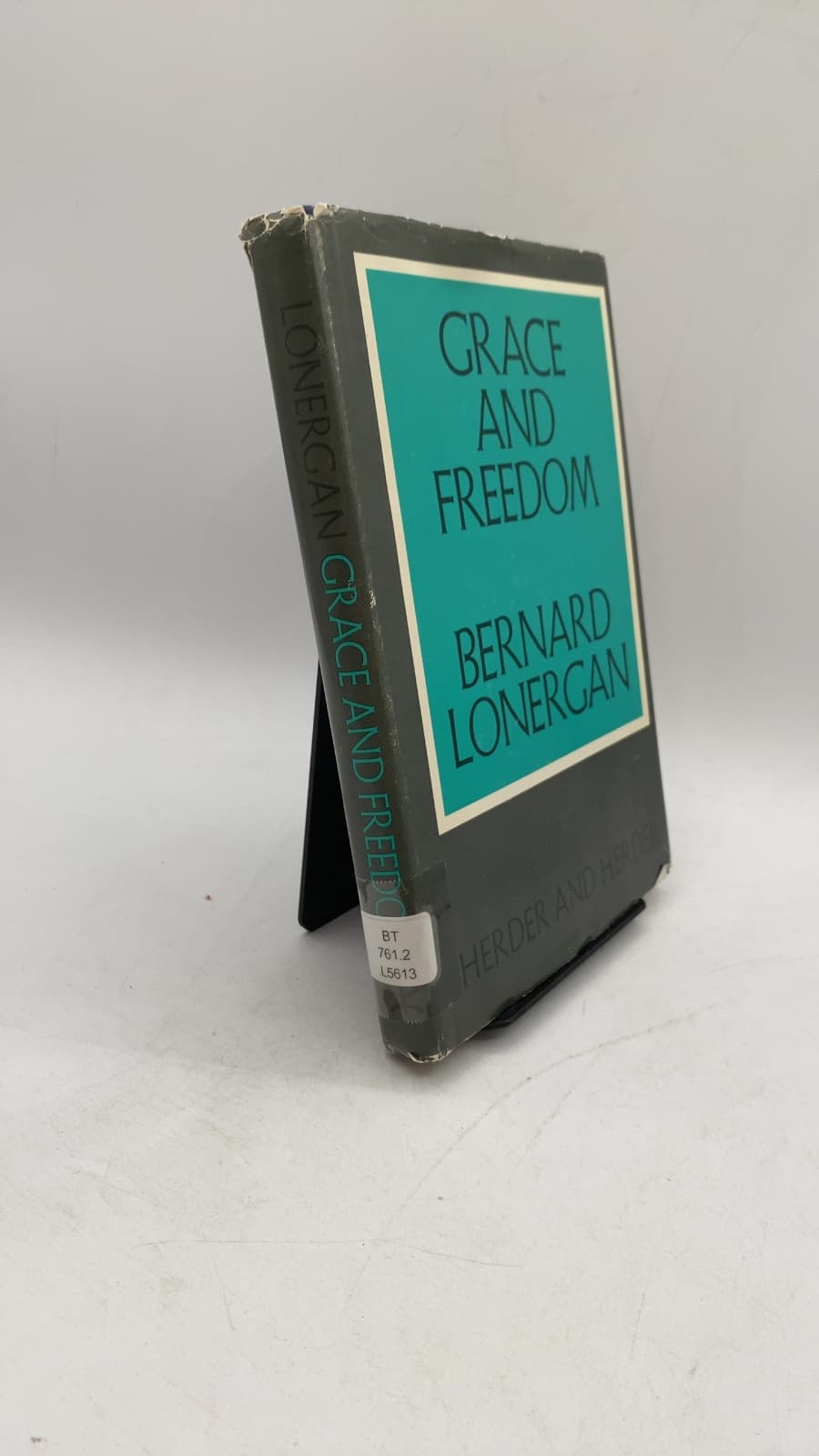 Grace and Freedom: Operative Grace in the Thought of St. Thomas Aquinas by Bernard J. F. Lonergan, S. J. - front cover