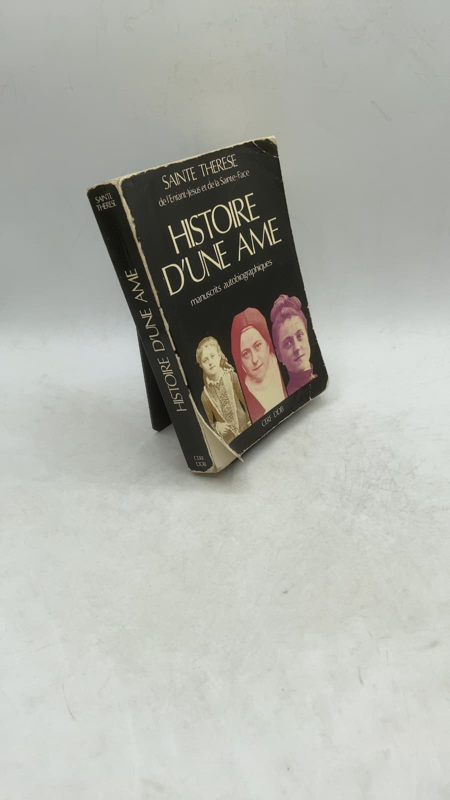 Histoire d'une Ame by Sainte Thérèse de l'Enfant-Jésus et de la Sainte-Face - front cover