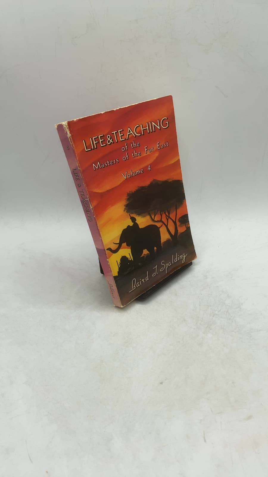 Life & Teaching of the Masters of the Far East Volume 4 by Baird T. Spalding - front cover