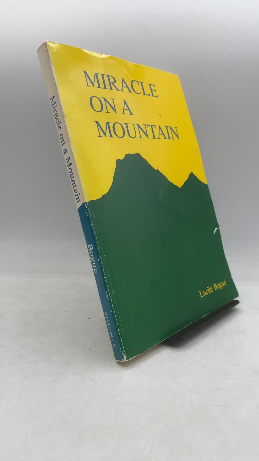 Miracle on a Mountain: The Story of a College by Lucile Bogue - front cover