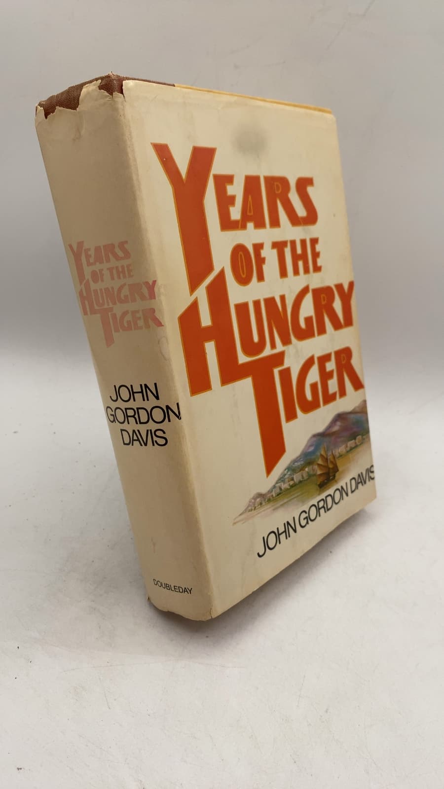 Years of the Hungry Tiger by John Gordon Davis - front cover