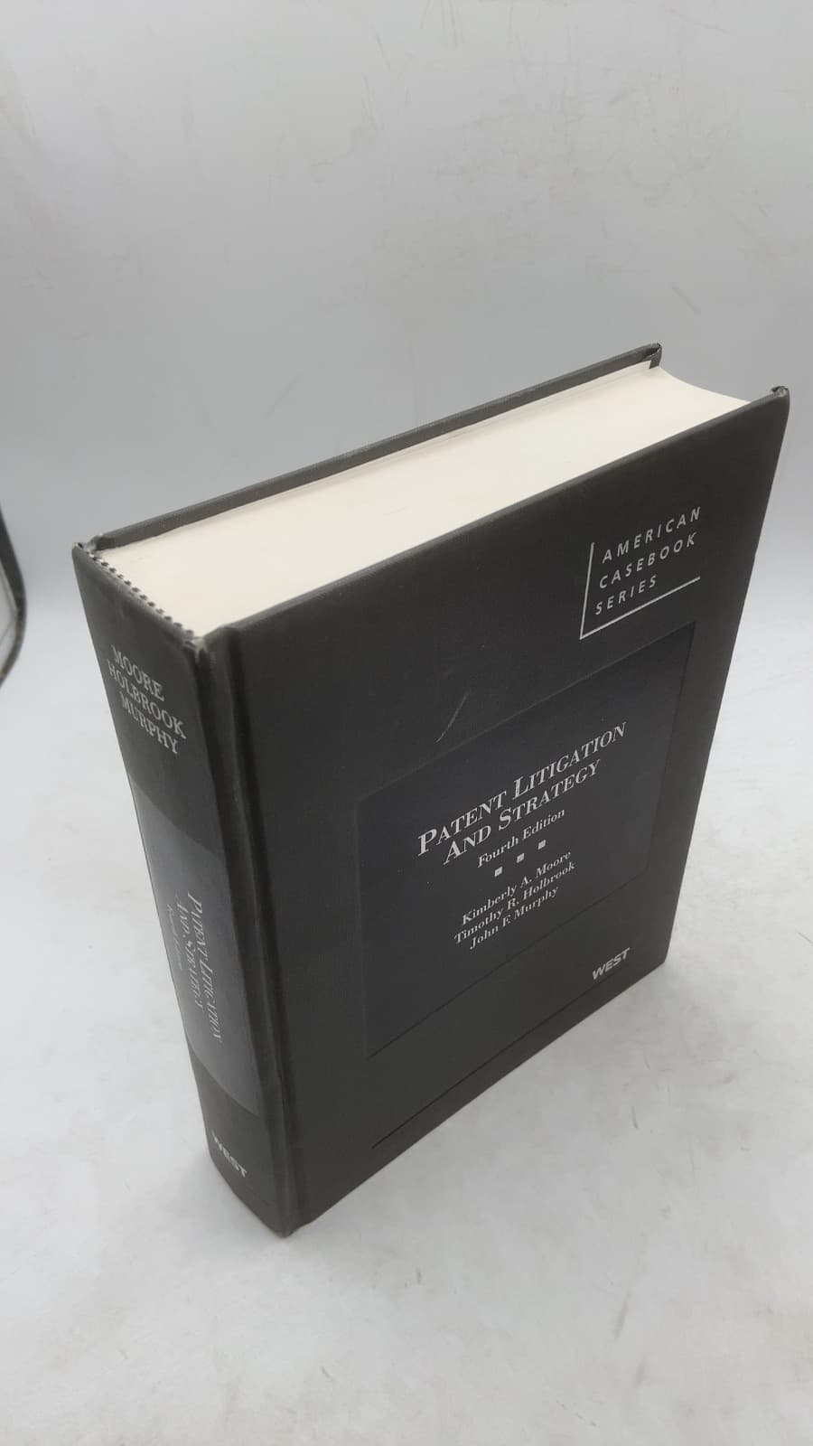 Patent Litigation and Strategy, Fourth Edition