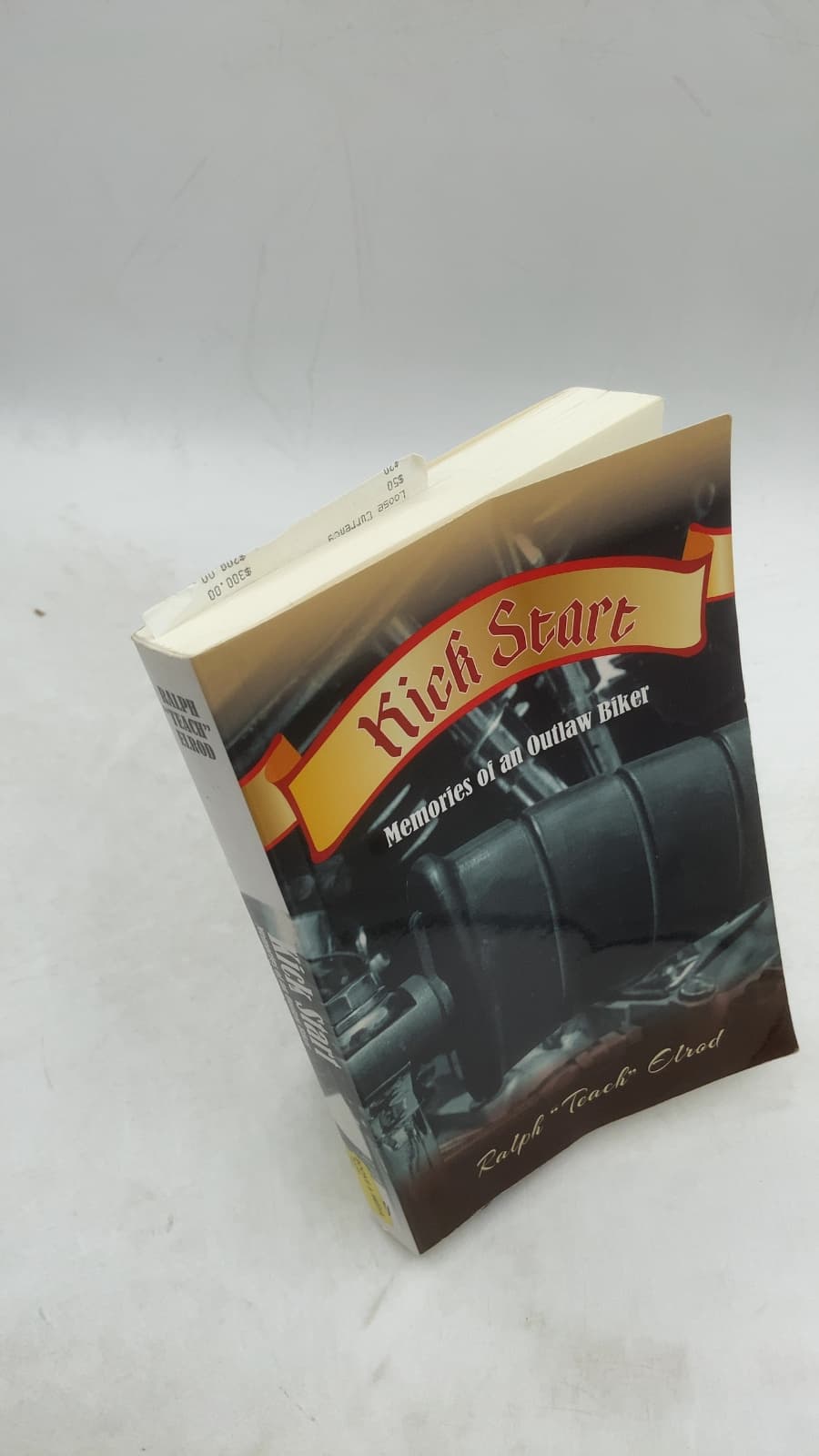 Kick Start: Memories of an Outlaw Biker by Ralph "Teach" Elrod - front cover