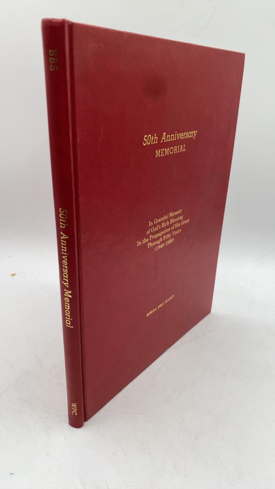 50th Anniversary Memorial by Richard Hunt, RoseAnn Kees, Russell Miller, Daniel S. Dobler, Paul M. Sadler, Cornelius R. Stam - front cover