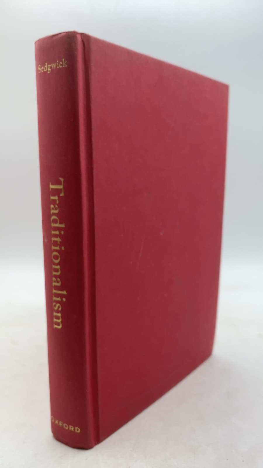 Traditionalism: The Radical Project for Restoring Sacred Order by Mark Sedgwick - front cover