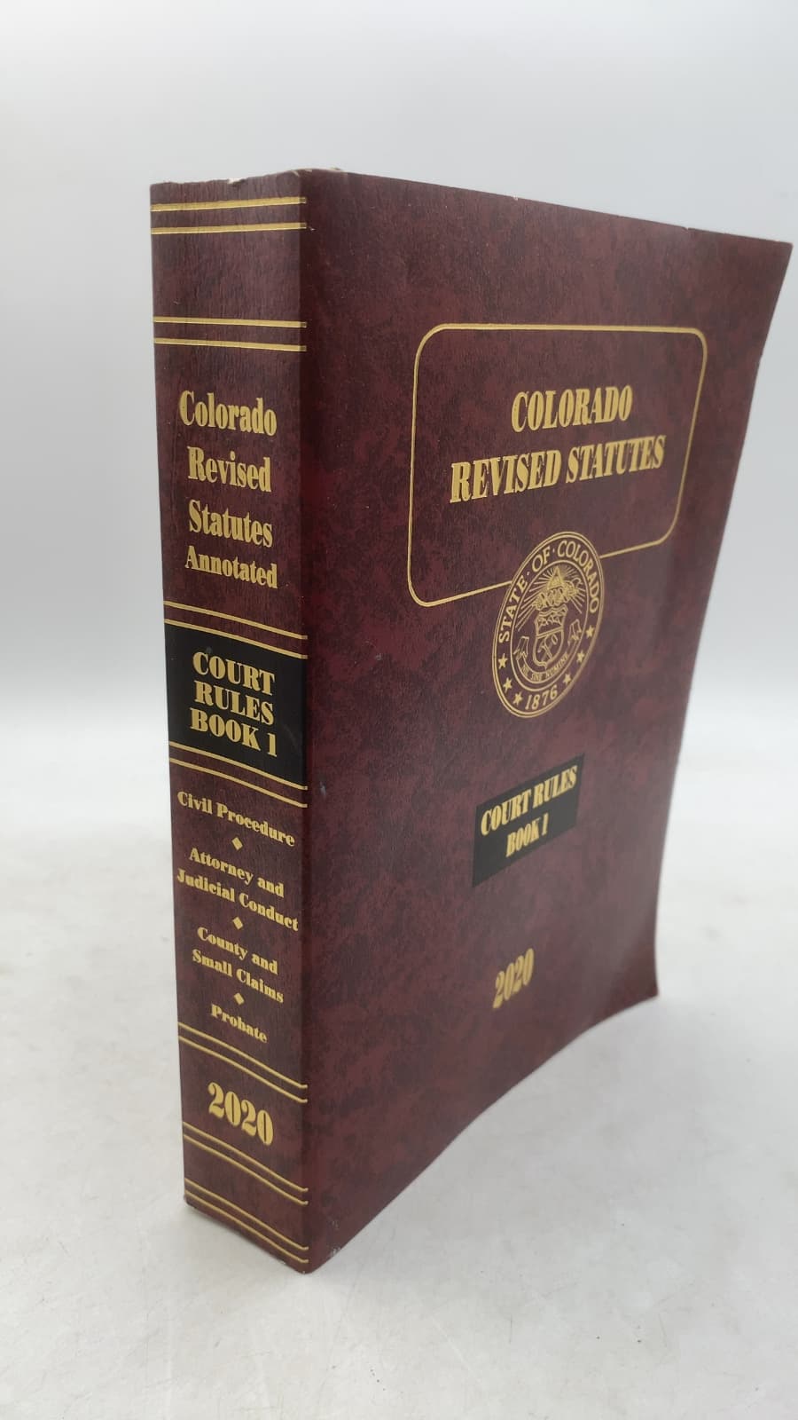 Colorado Revised Statutes 2020: Colorado Court Rules Book 1 by Jennifer G. Gilroy - front cover