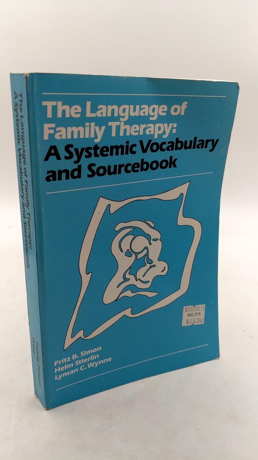 The Language of Family Therapy: A Systemic Vocabulary and Sourcebook by Fritz B. Simon, Helm Stierlin, Lyman C. Wynne - front cover