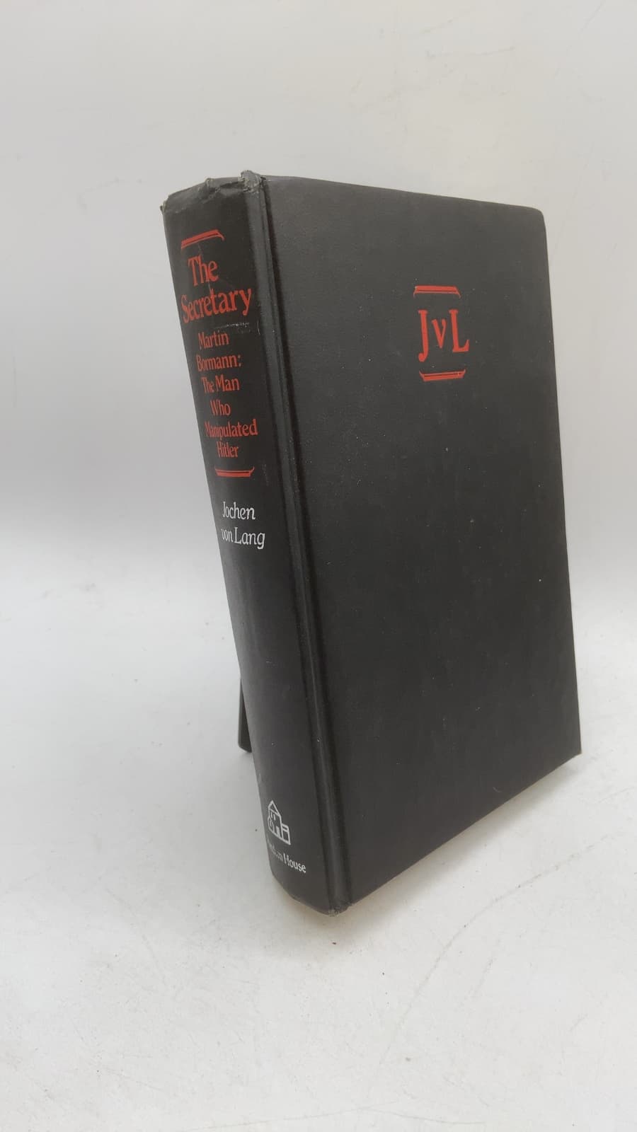The Secretary: Martin Bormann: The Man Who Manipulated Hitler by Jochen von Lang - front cover