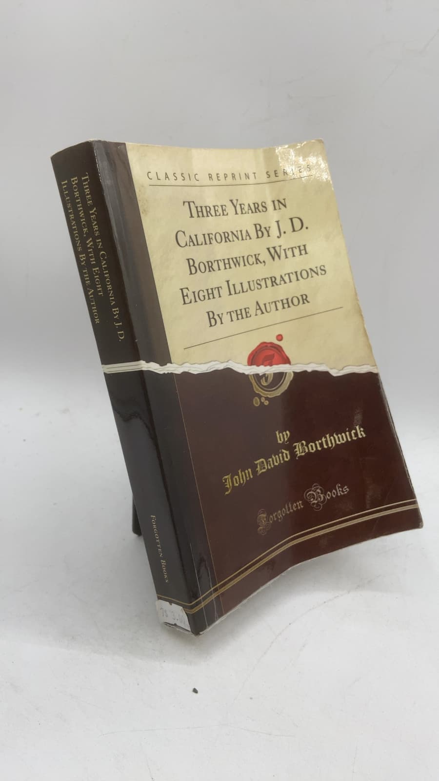 Three Years in California by John David Borthwick - front cover