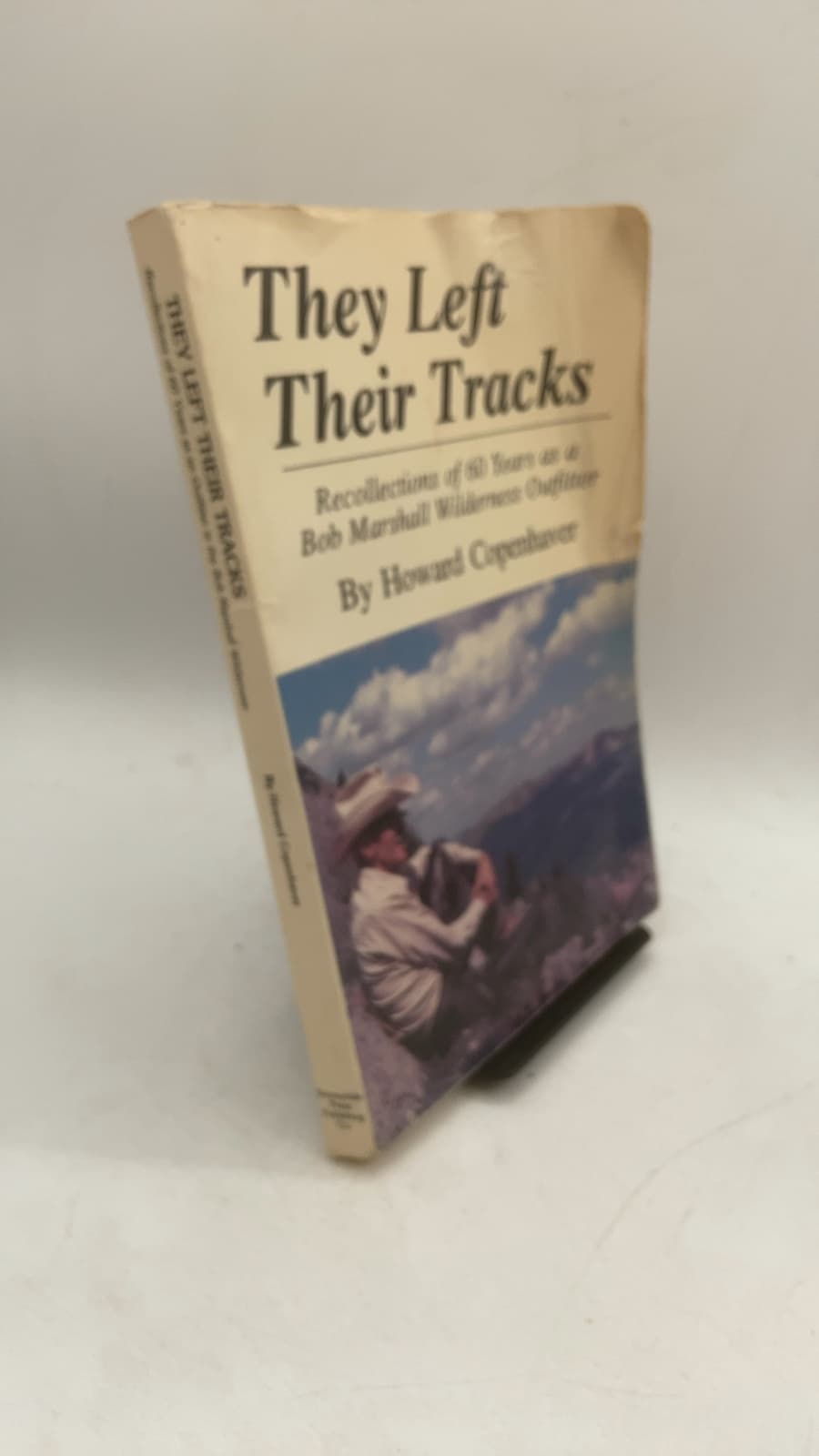 They Left Their Tracks: Recollections of 60 Years as a Bob Marshall Wilderness Outfitter by Howard Copenhaver - front cover
