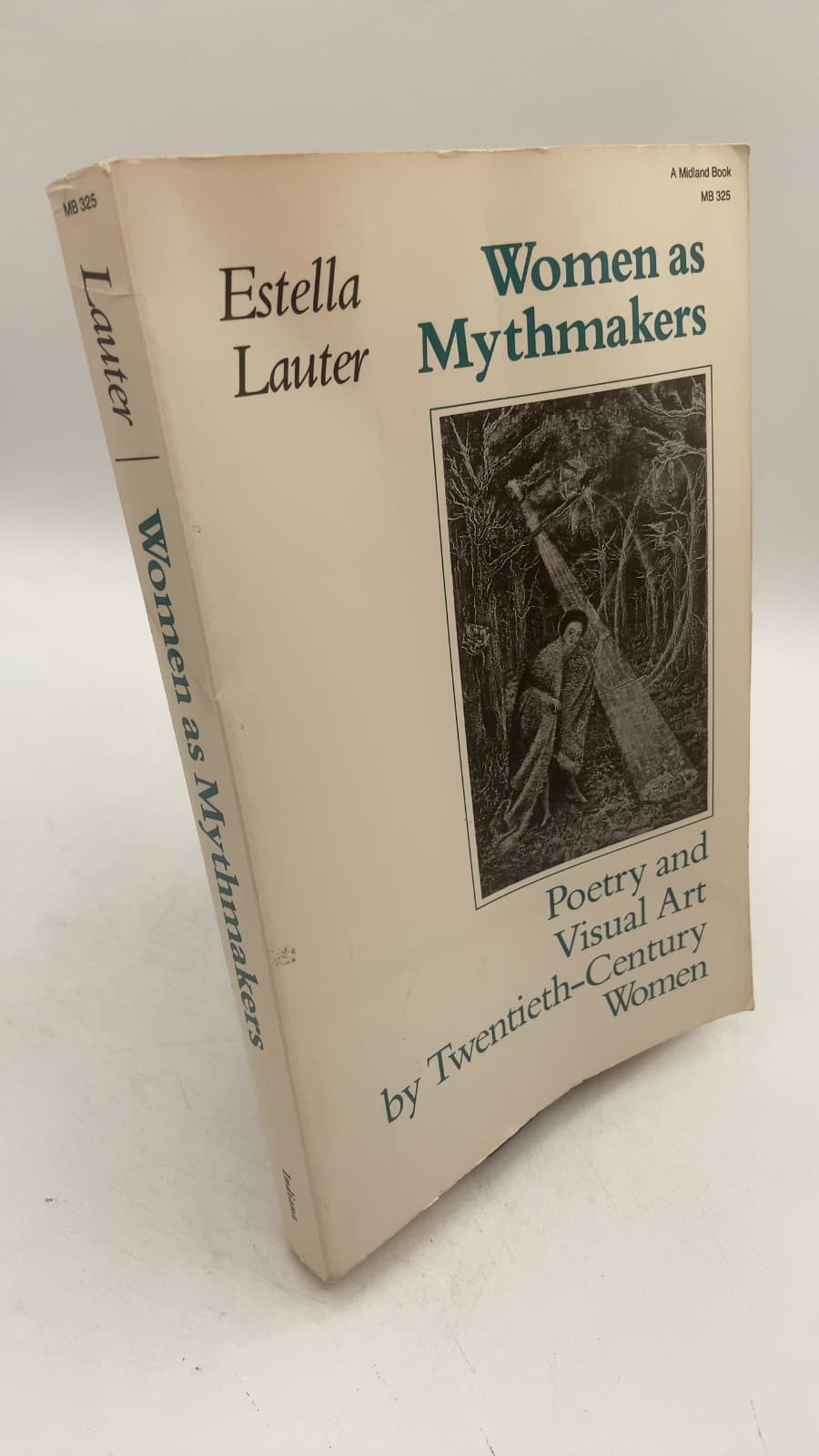 Women as Mythmakers: Poetry and Visual Art by Twentieth-Century Women by Estella Lauter - front cover