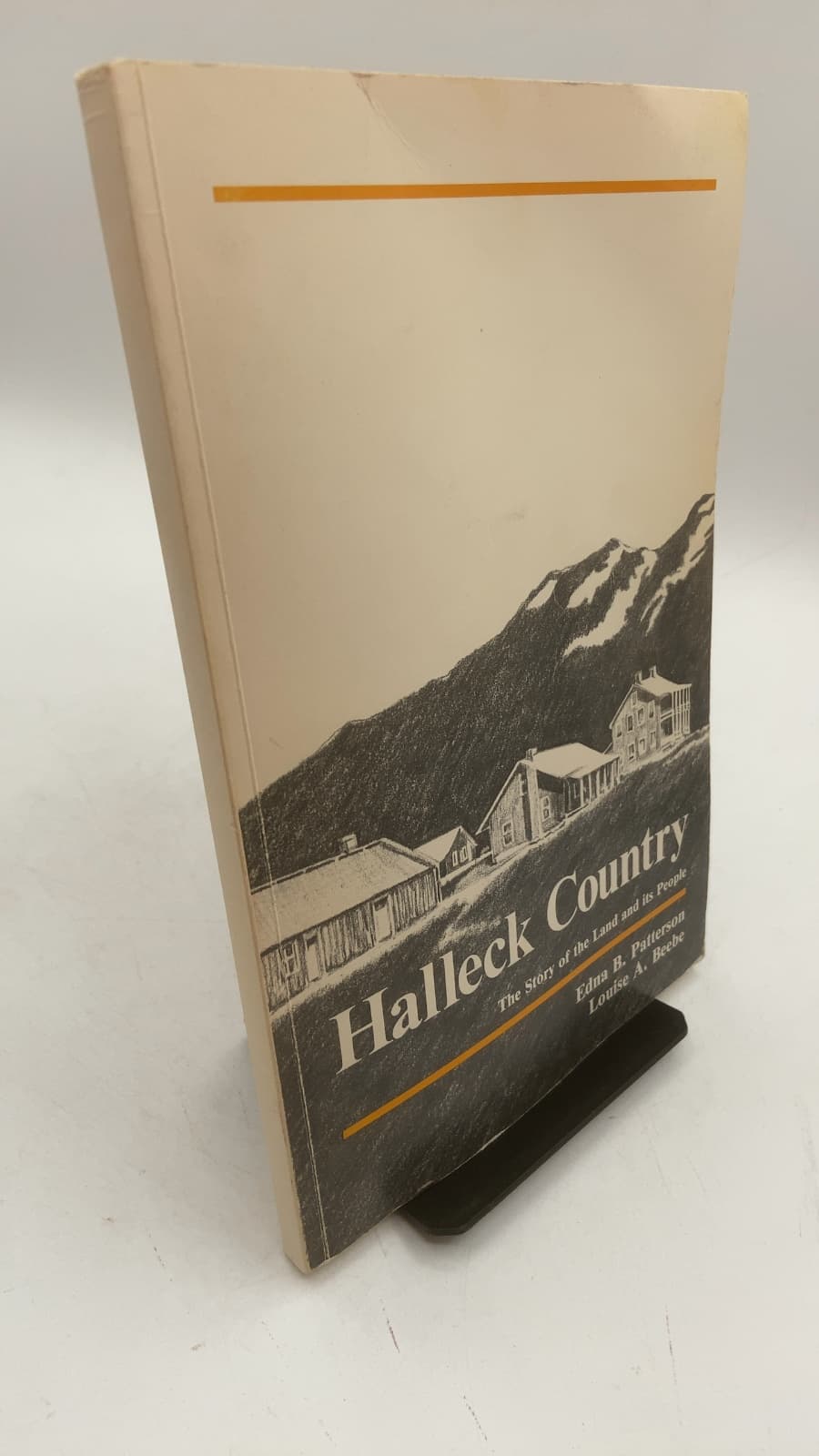 Halleck Country, Nevada: The Story of the Land and Its People by Edna B. Patterson and Louise A. Beebe - front cover