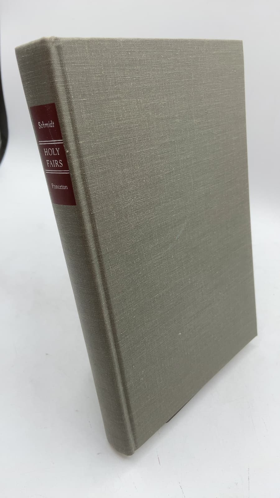 Holy Fairs: Scottish Communions and American Revivals in the Early Modern Period by Leigh Eric Schmidt - front cover