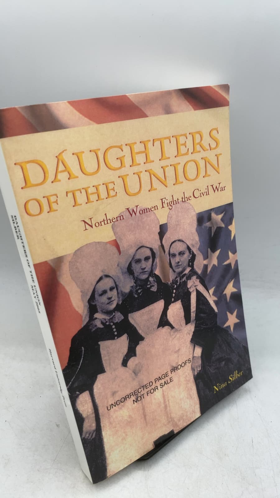 Daughters of the Union: Northern Women Fight the Civil War by Nina Silber - front cover