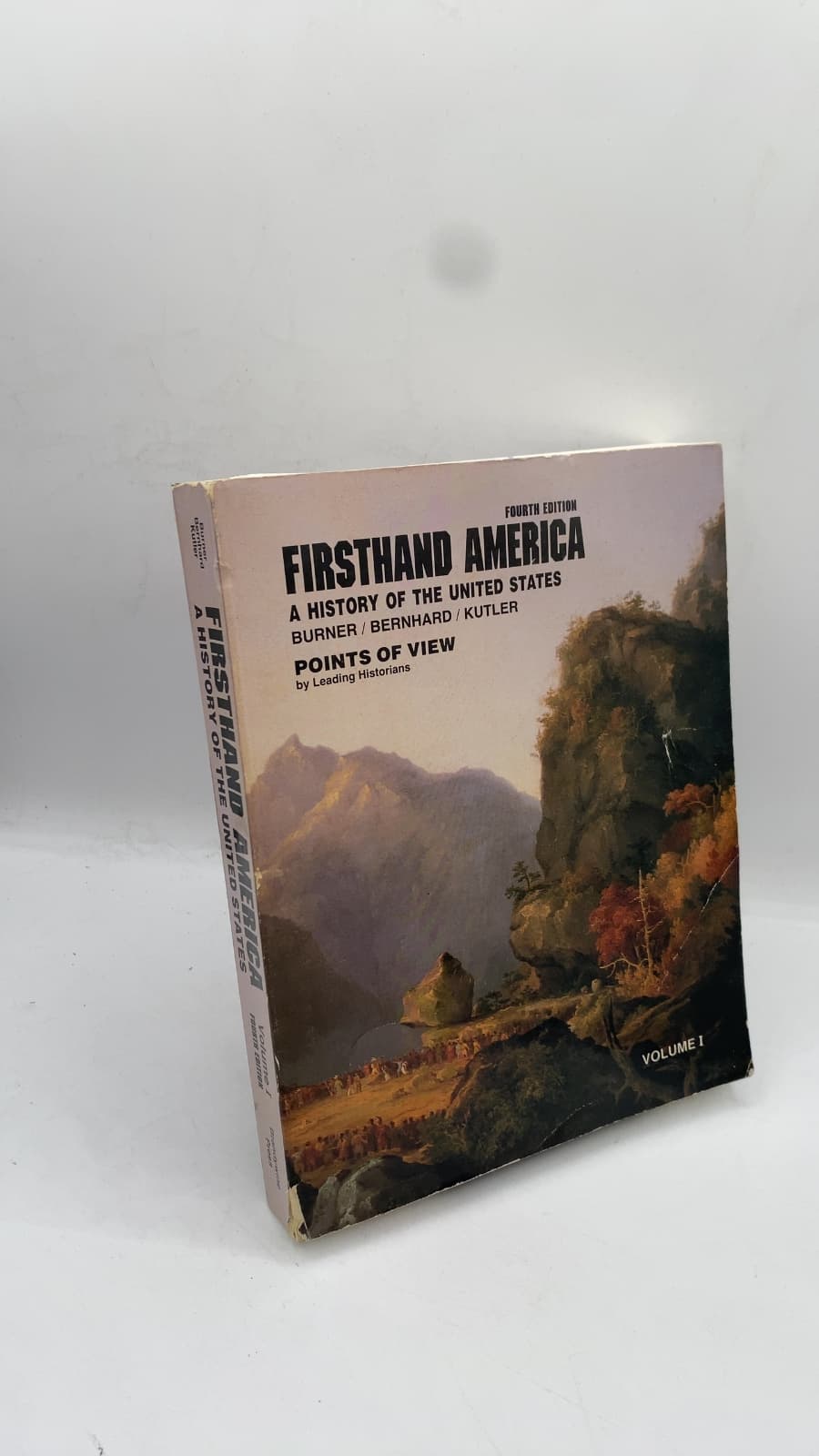 Firsthand America: A History of the United States, Fourth Edition, Volume I by David Burner, Virginia Bernhard, Stanley I. Kutler - front cover