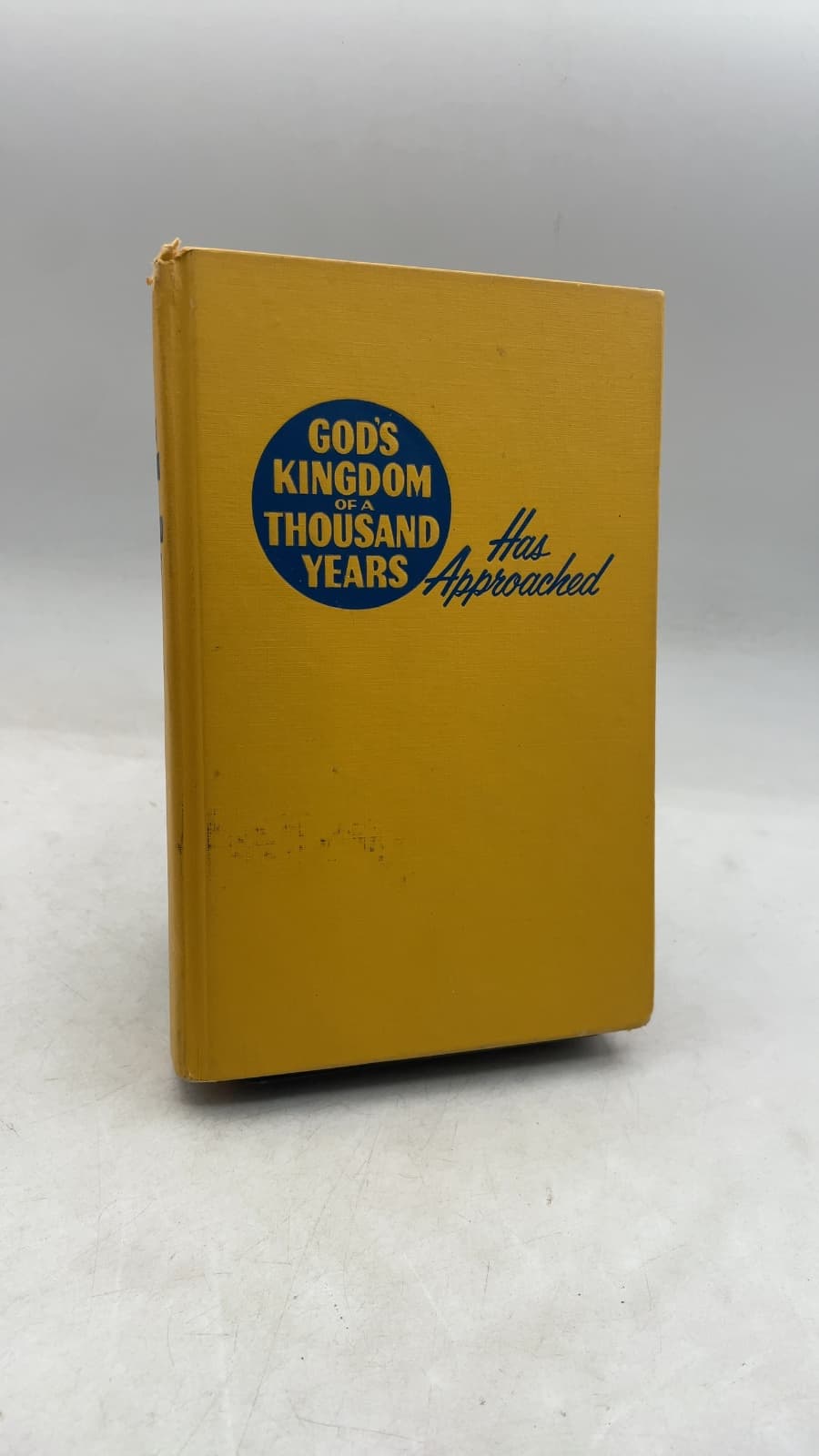 God's Kingdom of a Thousand Years Has Approached - front cover