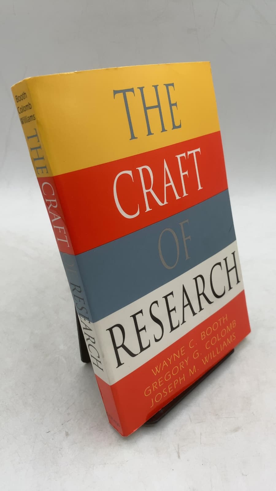 The Craft of Research by Wayne C. Booth, Gregory G. Colomb, Joseph M. Williams - front cover