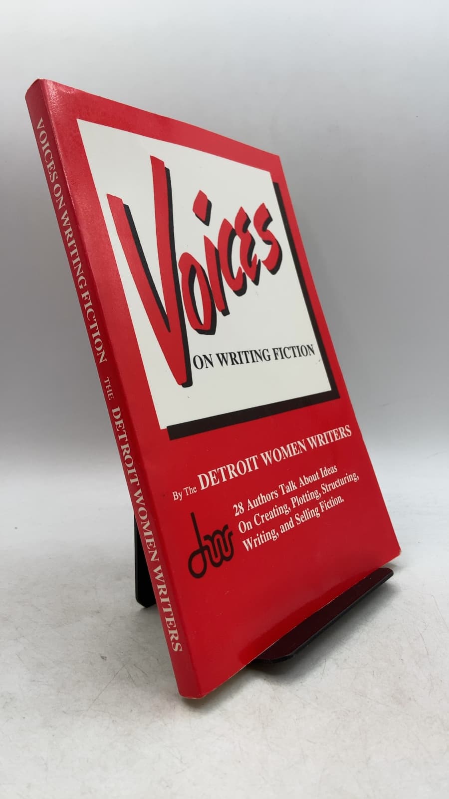 Voices on Writing Fiction by The Detroit Women Writers - front cover