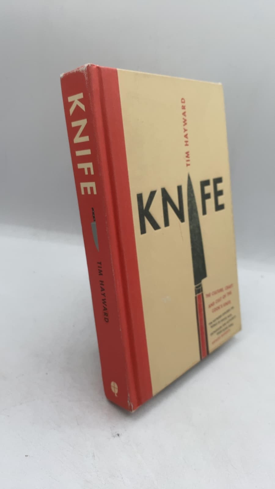 KNIFE: The Culture, Craft and Cult of the Cook's Knife
