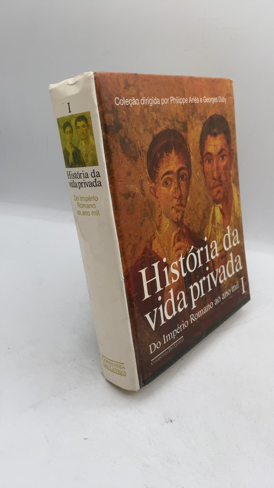 História da vida privada 1: Do Império Romano ao Ano Mil by Paul Veyne (Org.); Philippe Ariès e Georges Duby (Dir.) - front cover
