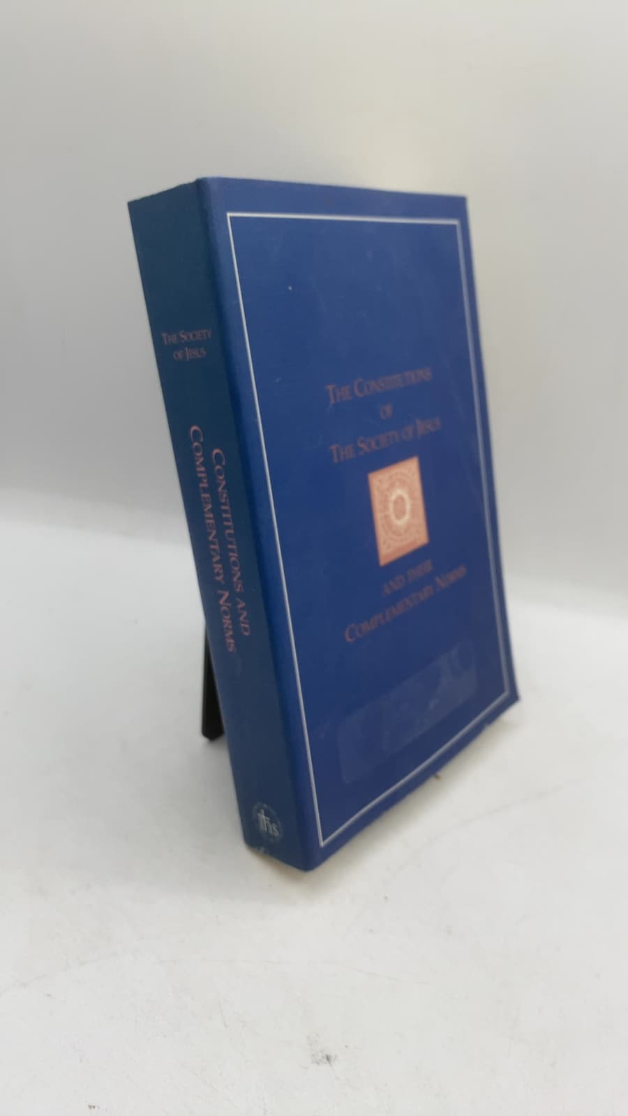 The Constitutions of the Society of Jesus and Their Complementary Norms: A Complete English Translation of the Official Latin Texts